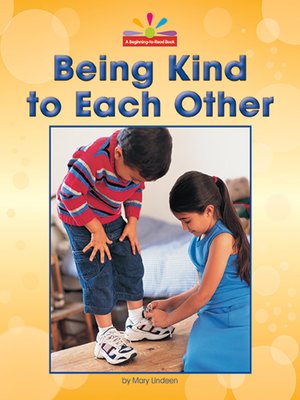 cover image of Being Kind to Each Other